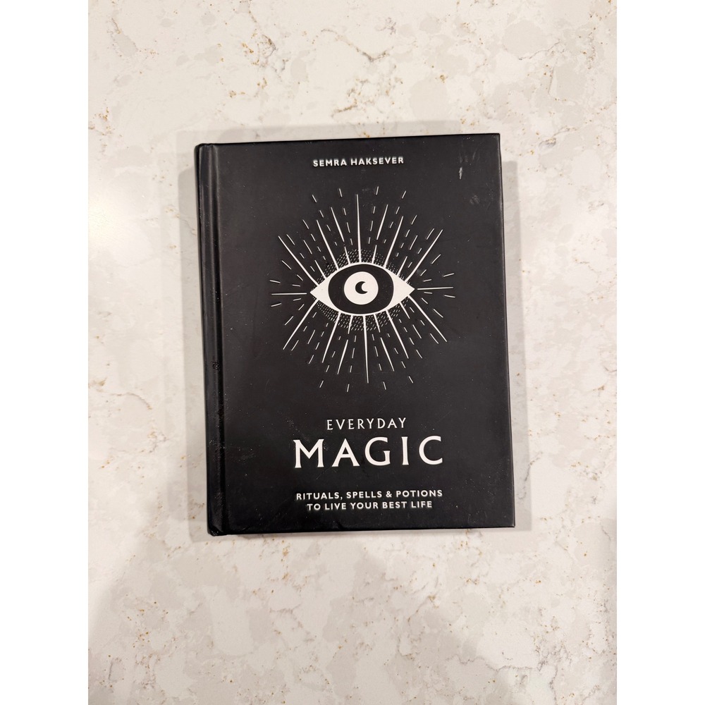 Everyday Magic Semra Haksever Rituals Spells Potions Hardcover 9781784881924